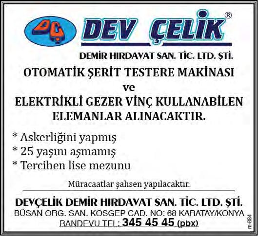 15 HABER-İLAN Aşağıda cins, miktar ve değerleri yazılı mallar satışa çıkarılmış olup: Birinci artırmanın aşağıda belirtilen gün, saat ve yerde yapılacağı ve o gün kıymetlerinin %50'sine istekli