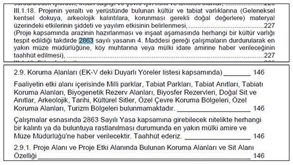 verilmemesi riskini ortadan kaldırmak için Bakanlık tarafından verilen bazı ÇED raporu özel formatında taahhüdün yer aldığı görülmüştür (bkz. Şekil 7)