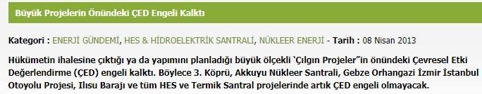 süreci yatırımın önünde engel olmak yerine yatırımın proje ömrü boyunca sorun yaşamaması için ciddiyetle yürütülmesi gereken bir süreçtir.