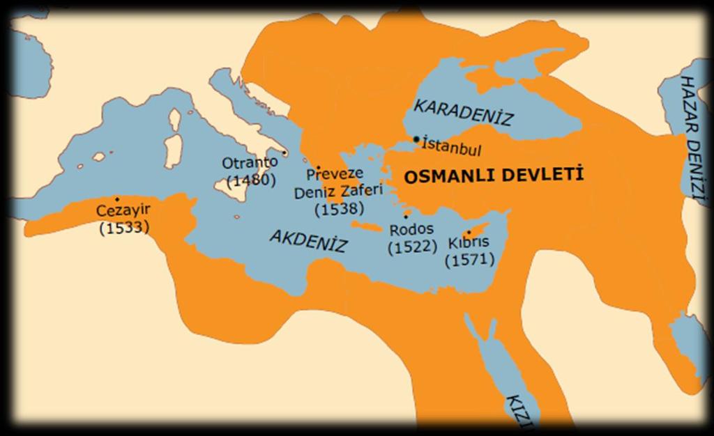 Akdeniz de Hâkimiyet Kanuni Sultan Süleyman Dönemi Akdeniz de Osmanlı Devleti nin hâkimiyet kurduğu dönemdir.