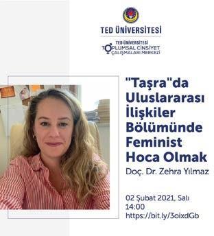 c. Akademide Feminist Köprüler Kurmak Seminerler Serisi Merkez ve çevre üniversitelerdeki feminist çalışmalar gerçekleştiren akademisyenler arasında bir diyalog oluşturmak adına Akademide Feminist