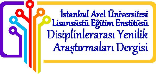 İstanbul Arel Üniversitesi Lisansüstü Eğitim Enstitüsü Disiplinlerarası Yenilik Araştırmaları Dergisi nin Fen, Mühendislik, Sağlık, Sosyal ve Sanat disiplinleri bir araya getirerek oluşturduğu yapıya