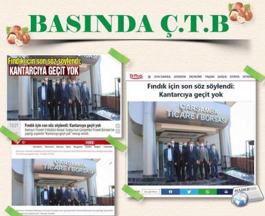 3 Fındık ta Son Söz Söylendi; Kantarcıya Geçit Yok haberimiz ulusal ve yerel gazetelerde yayımlandı. Samsun Ticaret İl Müdürü Kürşat Turpçu Çarşamba Ticaret Borsası nı Ziyaret etti.