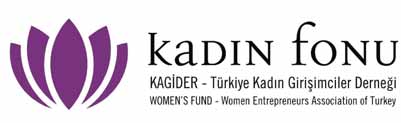 KADIN FONU Kad n Hakk nda Kurulu Kad n Fonu, Türkiye Kad n Giri imciler Derne i taraf ndan kurulmu tur.