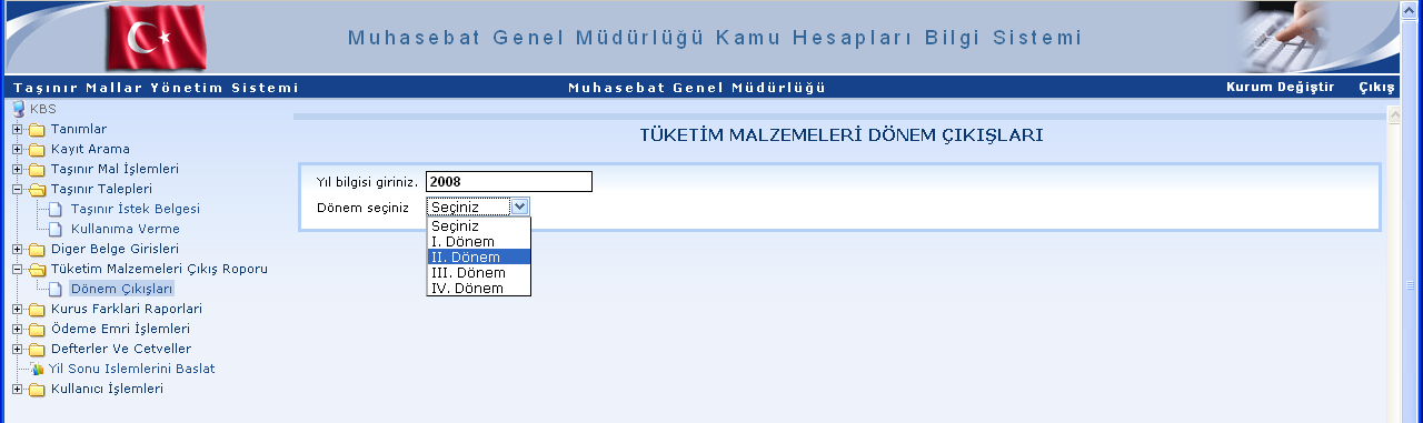 Yukarıda giriş işlem adımları anlatılan taşınır geçici alındı listesine ulaşmak için bu menü kulanılır. Bu menüden daha önce girişi yapılan listeler görüntülenebilir.