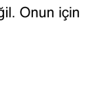 emridir ki, çünkü ancak saklı ve gizli olan bir şey aranabilir. Neticede zaten, bütün kainatın ve mahlukatın yaratılma hikmeti bu İlahi Kelam dır. Ben gizli bir Hazine idim, bilinmeyi diledim.