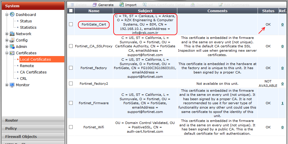 İşlem sonucunda listede FortiGate_Cert isimli sertifikayı görmelisiniz.