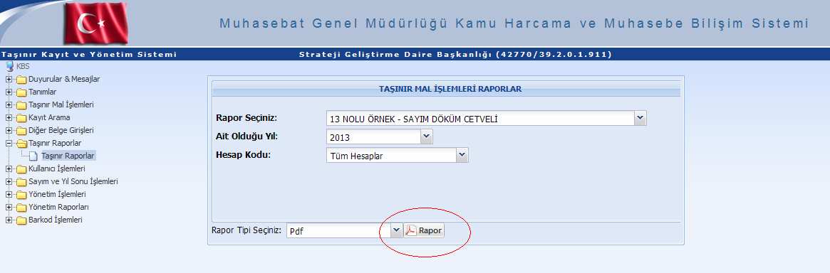 Yıl: 2013 Hesap Kodu: Tüm Hesaplar Rapor