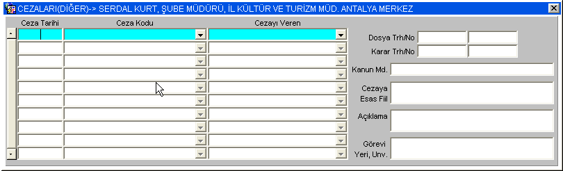 Cezaları Personeline verilen cezaların giriş işlemleri bu ekrandan