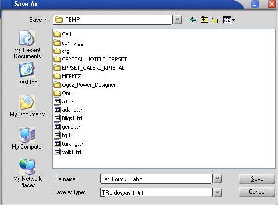 Dosyaya kaydet / Dosyadan yükle: Dosyaya kaydet işaretlenerek kaydet işlemi yapıldığı zaman tablo rapor tasarımını diske TRL uzantılı dosya olarak yazmaktadır.