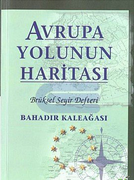 Bahadır Kaleağası TÜSİAD, Uluslararası Koordinatörü; Bosphorus Enstitüsü Başkanı, AB ve BUSINESSEUROPE Nezlinde TÜSİAD Brüksel Temsilcisi AB projesi Türkiye nin bugününü ve yarınını her aşamada