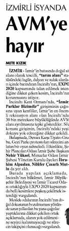 Dün nciralt n n ya malanmas na karfl ç k p, piknik yapanlara sor. Balçoval lara sor. zmirlilere sor... Gerçi kamu ç kar n referanduma götürmenin anlam yok ama yine de sor. Çünkü rant kokular geliyor.