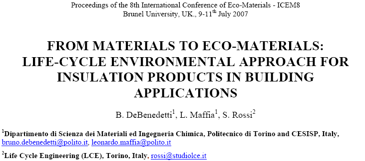 Isı Yalıtım Malzemeleri ile ilgili YDA Çalışmaları Çeşitli Yalıtım Malzemeleri (İtalya, 2007) Çalışmada çeşitli malzemeler için