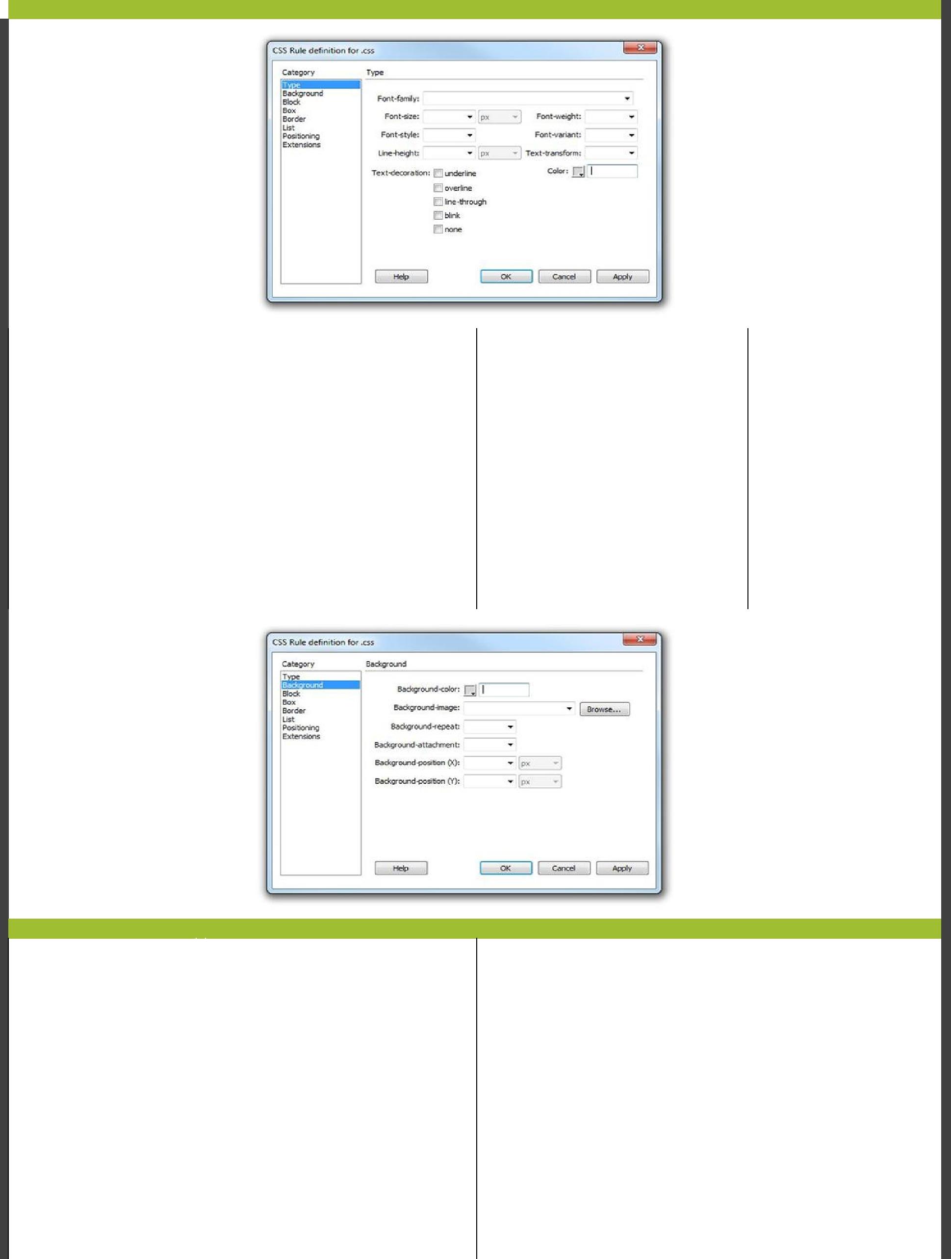 TYPE Font-Family : Yaz lar n alaca yaz tipini belirler Font adlar al r, Tahoma, Verdana Arial gibi.