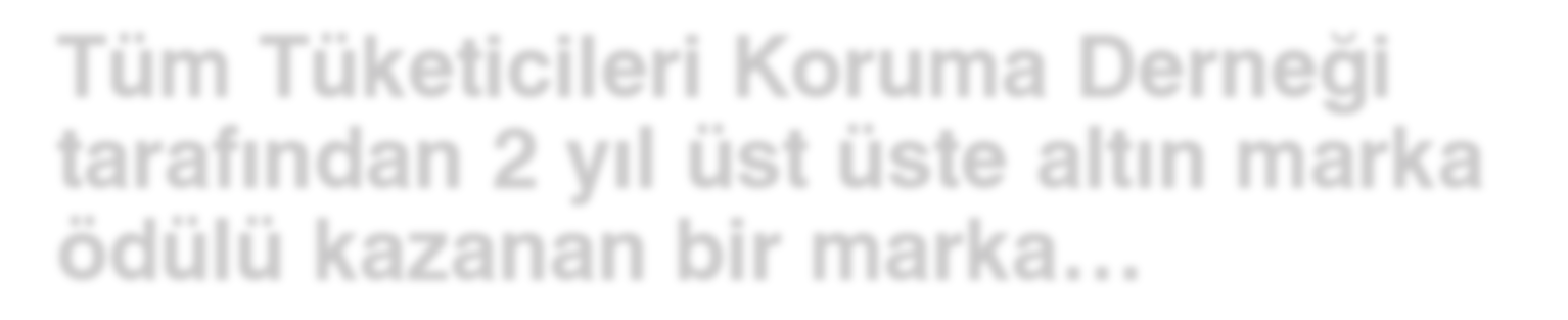 BA YİM OLUr MU SUN EYLÜL 2013 28 RÖPORTAJ Tüm Tüketicileri Koruma Derneği tarafından 2 yıl üst üste altın marka ödülü kazanan bir marka Kuru temizleme sektörüne yön veren markaların başında yer