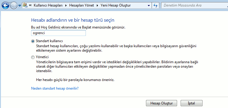 Şekil 2. 45 Yeni kullanıcı oluşturmak Şekil 2. 44 Kullanıcı ile ilgili işlemler Yukarıda kullanıcı adı olarak ogrenci verilmiş ve Standart kullanıcı seçilmiştir.