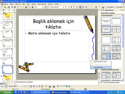 Slayt Çoğalt : Seçili slaytın aynı bir kopyasını oluşturur. Slayt Numarası : Slayt numarası yazılmasını sağlar. Tarih ve Saat : O günkü tarih ve zamanı ekler. Açıklama : Slayta açıklama ekler.