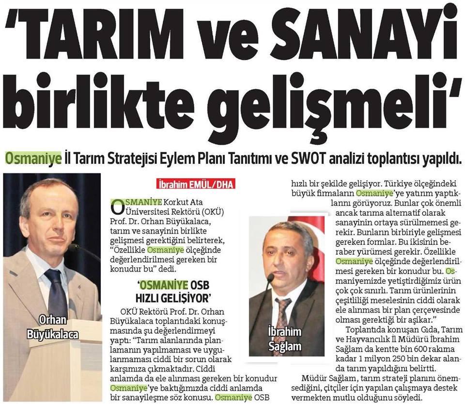 OTSEP Kapsamında Basına DüĢen Haberler ġekil 6-3 OTSEP Kapsamında Basına DüĢen Haberlerden Kareler OSMANĠYE ĠL GIDA, TARIM VE HAYVANCILIK MÜDÜRLÜĞÜ Osmaniye Tarımı Planlanıyor. http://www.