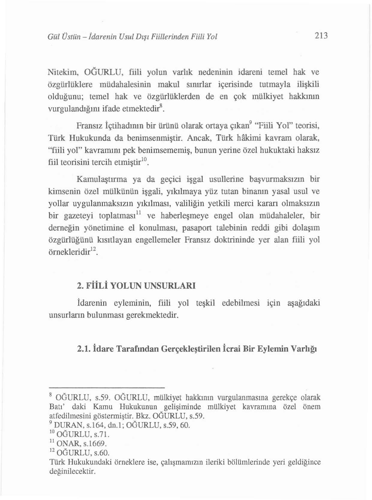 GW Üstün - idarenin Usul Dışı Fiilierinden Fiili Yol 2 13 Nitekim, OGURLU.