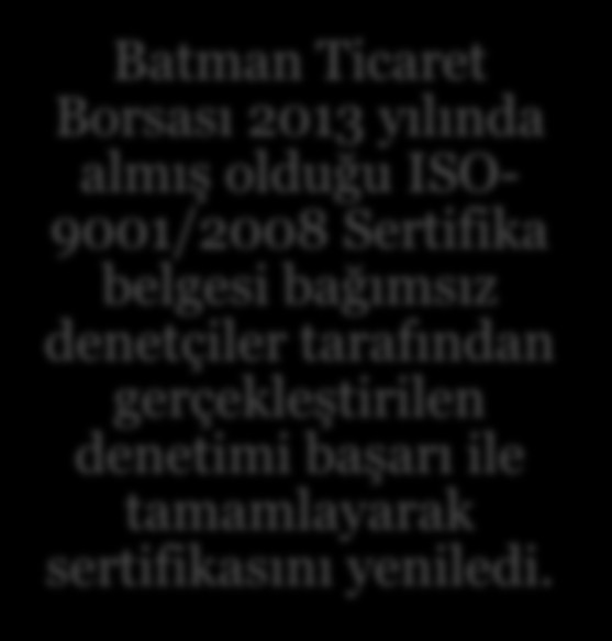 9001/2008 Sertifika belgesi bağımsız denetçiler tarafından