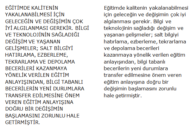 Metin Kullanımı Sürekli büyük harf ya da yazı tipi efektleri (altı çizili, italik