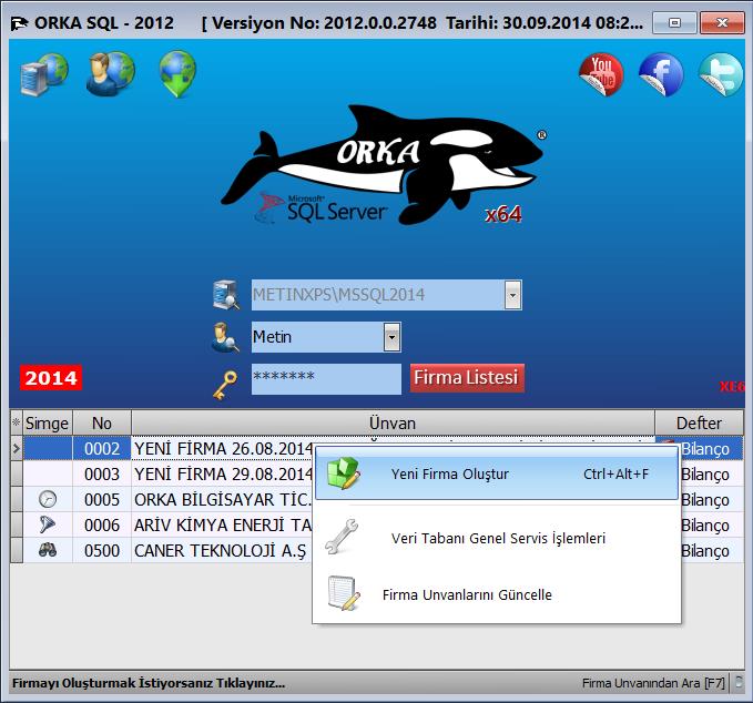 ORKA SQL-2012 PROGRAM GİRİŞ EKRANI: Uzaktan Yardım Sembolü Orka Forum Sembolü Program Güncelleme Sembolü Youtube Yardım Videoları Sembolü Facebook Sembolü Twitter Sembolü
