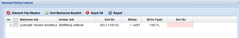 İlgili taşınıra daha kolay erişebilmek için malzeme adı ile arama yapılabilir. Hangi dayanıklı taşınır zimmete verilecekse ilgili taşınırın listelendiği satırın üzerine tıklanır.