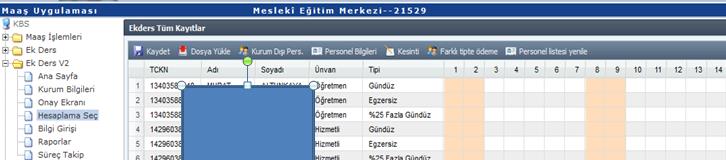 Hazırlanacak dosya formatında istenilen bilgiler için KBS Ek Ders Modülü altında bulunan Kurum Bilgileri ekranı açıldığında Veri Tip Referans Tablosu görülecektir.