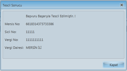 Evet tıklandığında Ticaret Sicil Memurları için tescil sonuç ekranı açılır. Bu ekranda başvurunun tescil sonucu görüntülenir.