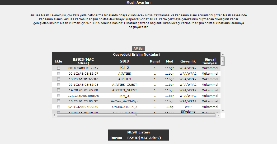 Adım 4: 1. Modeminizin web arayüzünde KABLOSUZ ana menüsü altında Mesh menüsünü seçiniz. Açılan MESH Ayarları başlıklı ekranda ** AP Bul** tuşunu tıklayınız. 2.