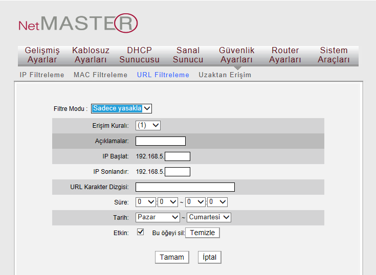 8.3 URL Filtreleme Bu sayfayı kullanarak belirlediğiniz zamanlarda belirli web sitelerine