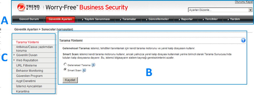 Worry-Free Business Security 9.0 Yönetici Kılavuzu BÖLÜM AÇIKLAMA A. Ana menü Web konsolunun üst kısmında ana menü bulunmaktadır.