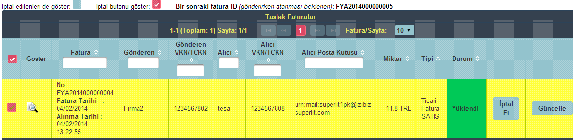 7.2 Taslak Fatura Yükleme Harici muhase programlarıyla hazırlanan faturaların portal aracılığı ile gönderilebilmesi için Fatura Yükleme modülünün kullanılması gerekmektedir.