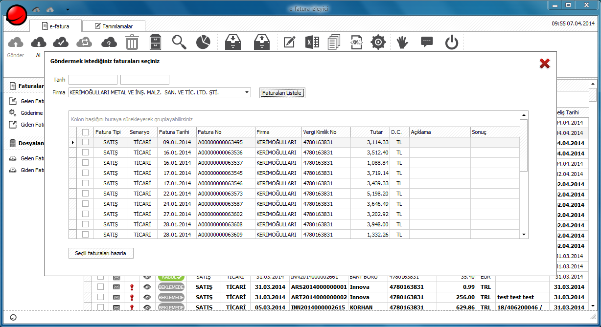 NETSİS DEN FATURALARI ALMA NETSİS bağlantı ayarlarınıza uygun olarak göndereceğiniz faturaları seçtiğiniz ekrandır.