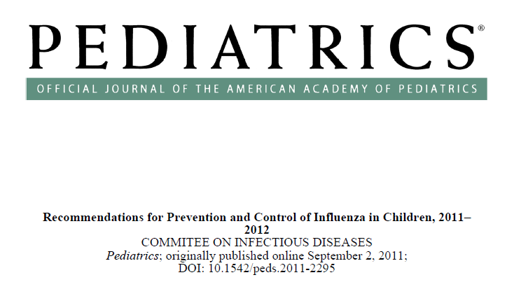 Pediatrik Tedavi ve Profilaksi Amerikan Pediatri Akademisi (AAP) pediyatrik hastalarda antivirallerle profilaksi ve tedaviyi tavsiye etmektedir American Academy of Pediatrics.