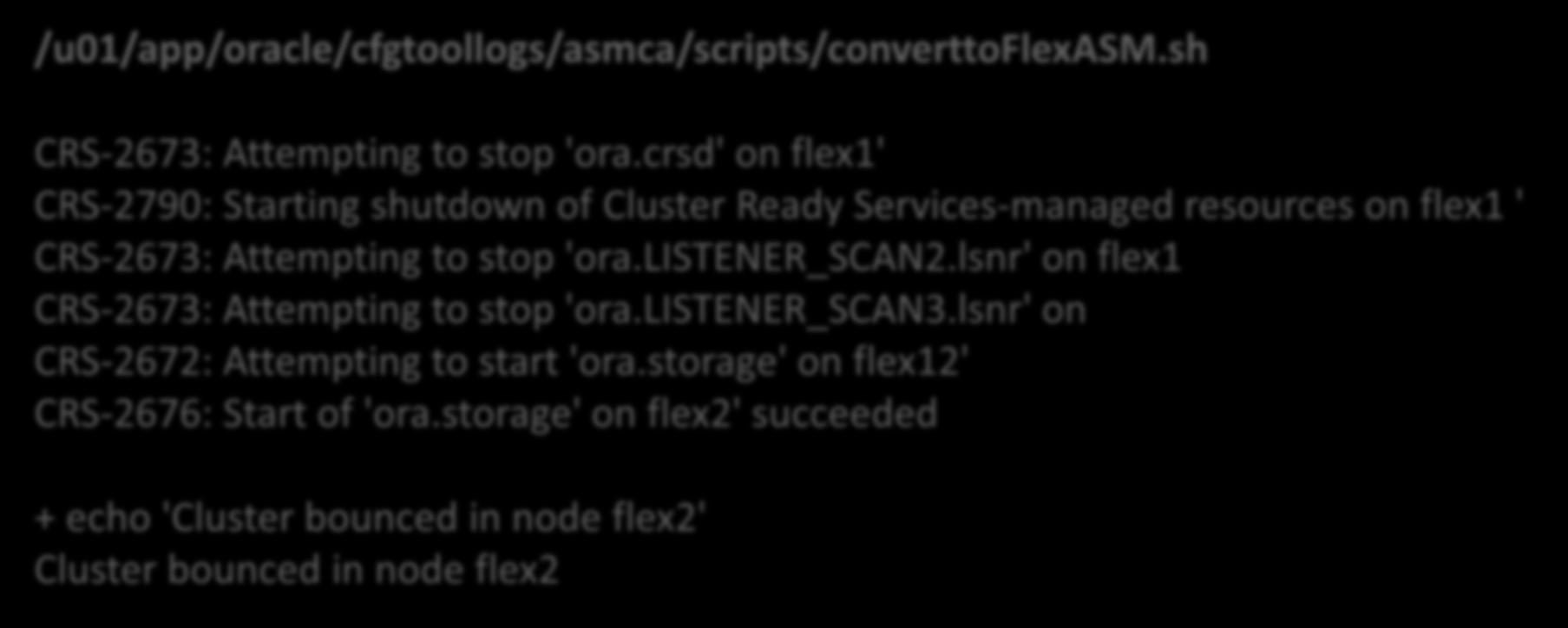 Flex ASM Dönüşümü [oracle@flex1 ~]$ asmca -silent -converttoflexasm -asmnetworks eth1/10.154.138.