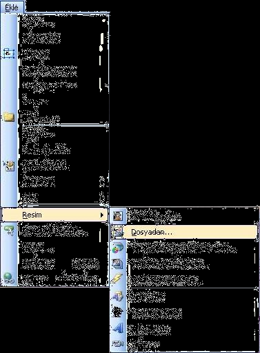Resim Ekleme: Sayfamıza hareketli ya da düz resim ekleyebiliriz. Resmi veya objeyi eklemek istediğimiz noktaya geliriz. Ekle-Resim- Dosyadan komutunu veriyoruz.