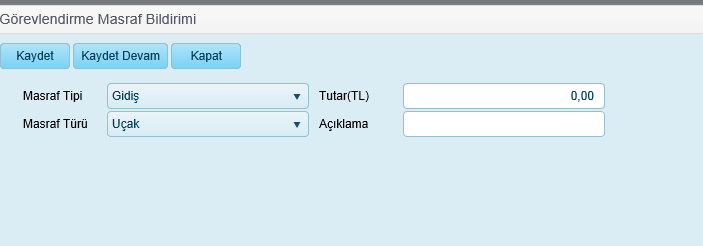 Ekle butonuna tıklandığında Görevlendirme Masraf Bildirimi ekranı açılır.