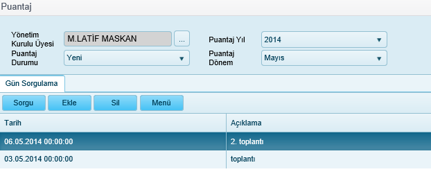 Ekle butonuna tıklandığında açılan tanımlama ekranından çalışan yıl ve dönem girilerek puantaj kaydı oluşturulur.