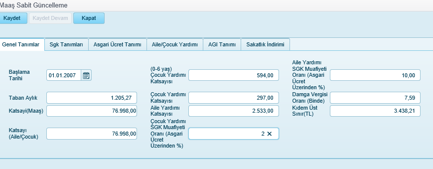 Maaş Sabit Güncelleme de maaş sabitleri 6 kategoride gösterimi yapılmışır.