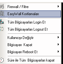 EASYWALL KULLANIMI Gelişmiş Client Kısıtlamaları EasyWall Gelişmiş Client Kısıtlamalarına, EasyCafe serverda bulunan BAĞLANTILAR kısmındaki herhangi bir bilgisayarın üstüne sağ tık yaptıktan sonra