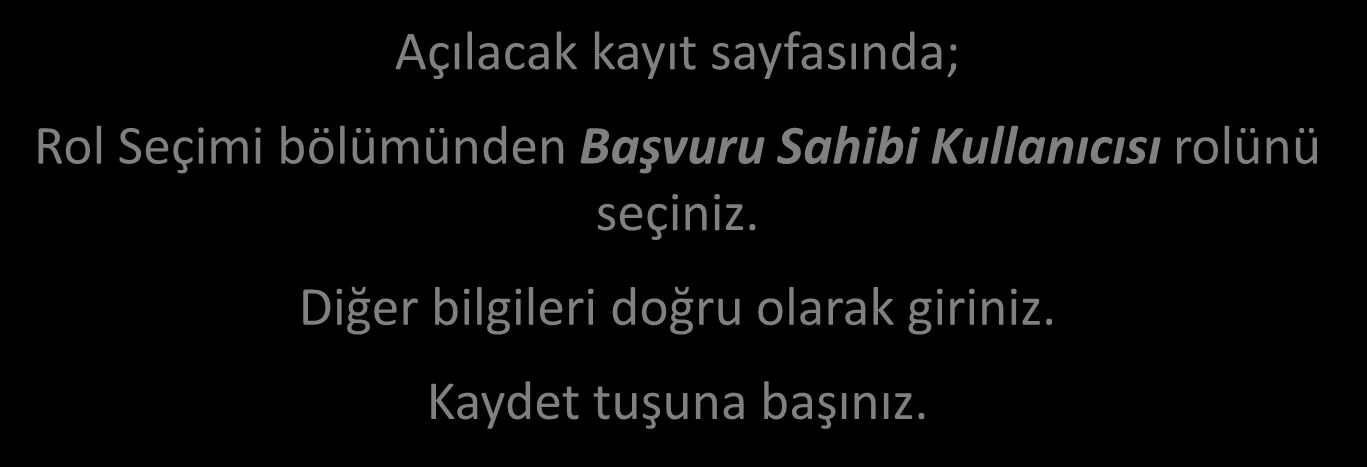 Başvurular Nasıl Yapılacak? Kalkınma Ajansları Yönetim Sistemine giriniz (www.kudaka.org.tr adresinden ulaşılabilir) "Sisteme Giriş" butonuna tıklayınız.