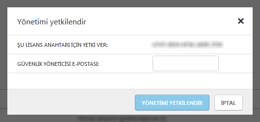 3.3.1 Yönetimi Yetkilendirme Lisansınızı (lisanslarınızı) yönetmek için bir Güvenlik Yöneticisi yetkilendirmek üzere Yönetimi Yetkilendir öğesini tıklatın.