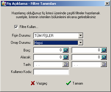 5.6. Fiş Toplamı Listesi Mali dönem içinde girdiğiniz muhasebe fişlerinin borç-alacak toplamlarının listelendiği seçenektir.