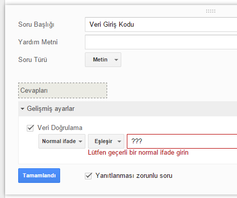 !!!UYARI!!! [Soru başlığı] alanı verilerin kaydedildiği tabloda sütun başlığı olarak kullanılacaktır. Bu nedenle sorularınızı kısa ve öz yazınız. Gerekli açıklamaları [Yardım metni] bölümüne yapınız.