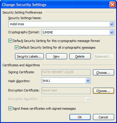 3.) Güvenlik Ayarları penceresinde, Security Settings Name alanına bir isim girilmeli ve Crptography Format olarak S/MIME seçilmelidir.