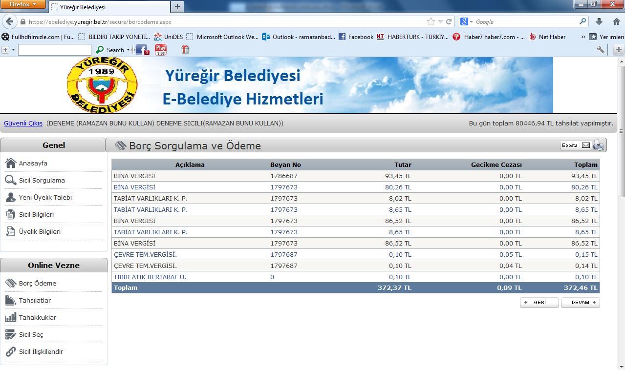 Borç listelendikten sonra ödemek istemiş olduğunuz vergi satırına denk