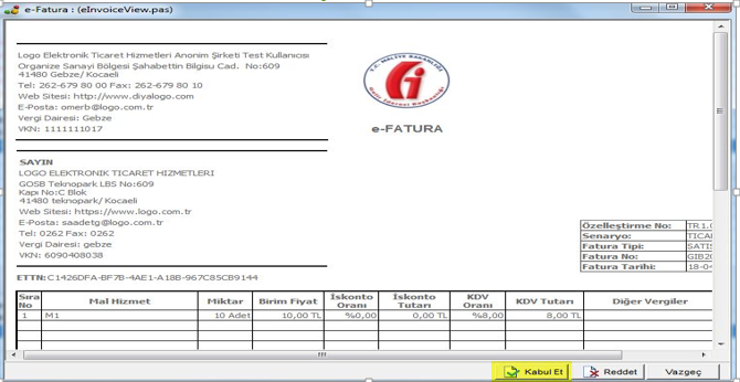 E-Fatura Kabul İşlemi Portaldan kesilen ticari tipteki faturalar LogoConnect de Gönder/Al yapıldığında bu iki kayıt posta kutusuna düşecektir.