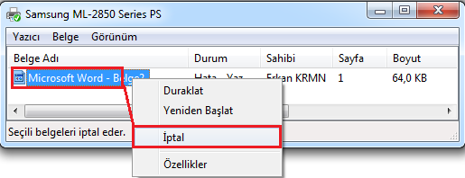 Ekrana gelen yazıcı durum penceresinde yazdırma kuyruğunda bekleyen belgeler görüntülenir. Yazdırılan belgeyi iptal etmek için belge sağ tıklanır ve İptal seçeneği seçilir. Resim 2.