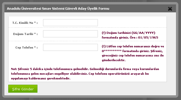 Yeni Üyelik İlgili görevli ilk defa sisteme giriş yapacaksa Yeni Üyelik linkinden kaydını yapması gerekmektedir. Bu linki tıkladıktan sonra görevliden T.C.